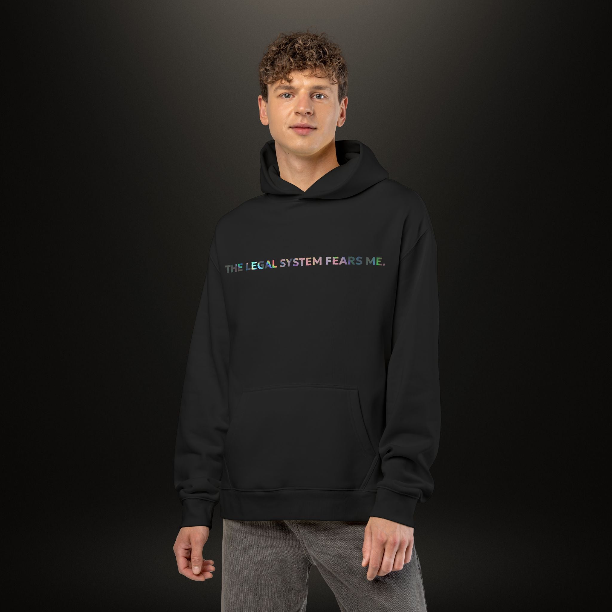 MS Collection 'The Legal System Fears Me' Relaxed Hoodie