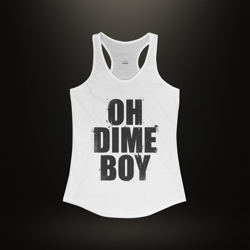 Women's Non-Cropped 'OhDimeBoy' Tank